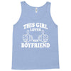 This Girl Loves her Boyfriend Tank Top