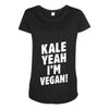 Kale Yeah I'm Vegan! Maternity Scoop Neck T-shirt