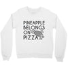 pineapple pizza Crewneck Sweatshirt