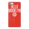 fabolous hello brooklyn iPhone 7 Case