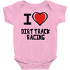 i love dirt track racing Baby Onesie