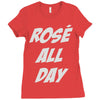 rose' all day Ladies Fitted T-Shirt