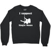 i support single moms stripper pole dancer funny saying Crewneck Sweatshirt