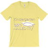 kindergarten 2017 nailed it graduation T-Shirt