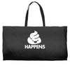 shit happens Weekender Totes