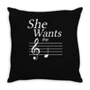she wants the d black Throw Pillow