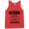 I&rsquo;m Called Great Grandma Because I&rsquo;m Way Too Cool To Be Called Gra Tank Top