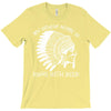 my indian name is runs with beer T-Shirt