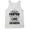 I Am Called Pawpaw... Tank Top