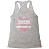 The Only Thing Tougher Than An Arborist Is An Arborist's Wife Racerback Tank