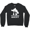 I'm Alway Angry Crewneck Sweatshirt