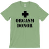 orgasm donor t shirt funny t shirt cool tshirt shirt geek tee shirt 80 T-Shirt