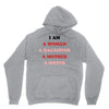 i Am A Woman A Daughter A Mother A Sister Unisex Hoodie