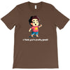 you're pretty great T-Shirt
