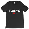 i love you (2) T-Shirt