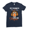 My Favorite People Call Me Papa Ladies Fitted T-Shirt