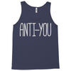 anti you Tank Top