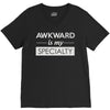 awkward is my specialty V-Neck Tee