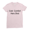 cold comfort Ladies Fitted T-Shirt