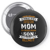 Super Cool Mom Of A Freaking Awesome Son Pin-back button