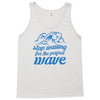 stop waiting Tank Top
