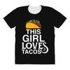 This Girl Loves Tacos All Over Women's T-shirt