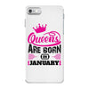 Queens Are Born in January iPhone 7 Case