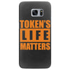 token's life matters Samsung Galaxy S7 Edge