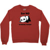 say no to doing things Crewneck Sweatshirt