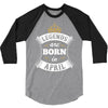 Legends Are Born In April 3/4 Sleeve Shirt