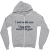i went outsude once Zipper Hoodie
