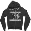 over caffeine Zipper Hoodie