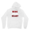 Wine Will Fix My Broken Heart Unisex Hoodie