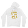 queens are born in 1973 Unisex Hoodie