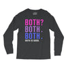 Both is Good Long Sleeve Shirts
