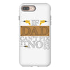 If Dad Can't Fix It No One Can iPhone 8 Plus