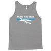 that's how i roll Tank Top