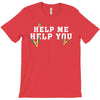 Help Me Help You T-Shirt