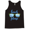 Beach Please Tank Top