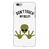Alien Says Don't Touch My Belly iPhone 6 Plus/6s Plus Case