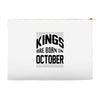 kings are born in october Accessory Pouches