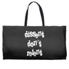 dissent dont relent Weekender Totes