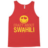 crazy about swahili Tank Top