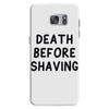 death before shaving Samsung Galaxy S7