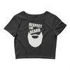 respect the beard (2) Crop Top