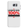 always give 100%, unless you're donating blood Samsung Galaxy S7
