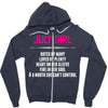 July Girl Hated By Many Zipper Hoodie