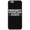 profanity spoken here iPhone 6/6s Case
