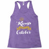 kings are born in october Racerback Tank