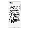 Love You To The Moon And Back iPhone 6 Plus/6s Plus Case